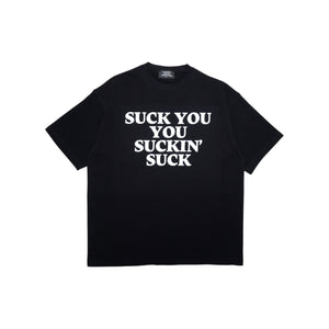 SUCK YOU TEE
