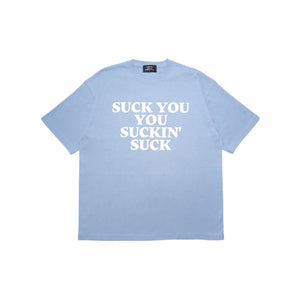 SUCK YOU TEE